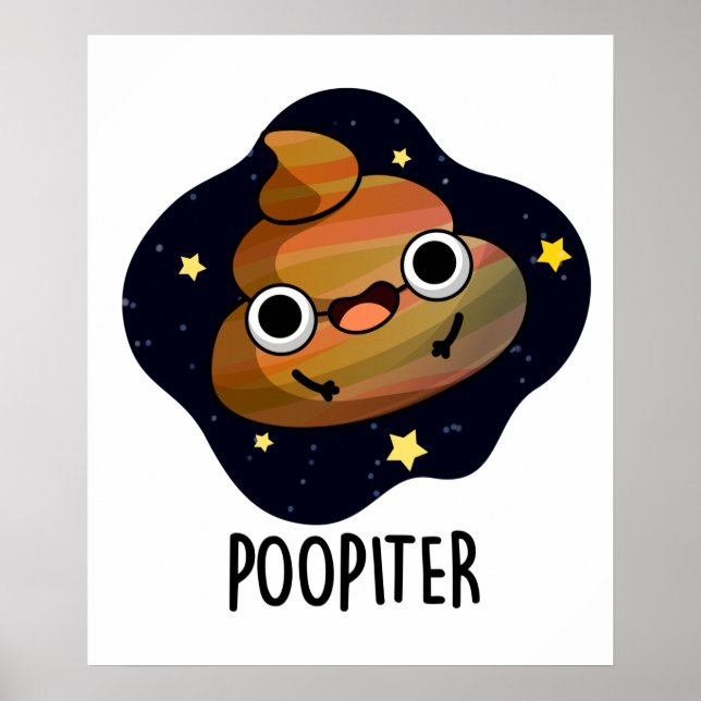 Poopiter Funny Planet Jupiter Pun Poster (Framsidan)