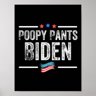 Poopy Byxor Biden Poster