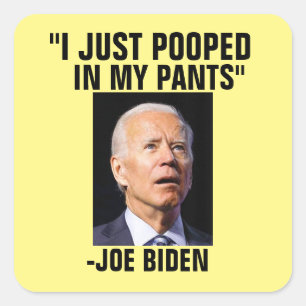 POOPY JOE BIDEN STICKERS FYRKANTIGT KLISTERMÄRKE