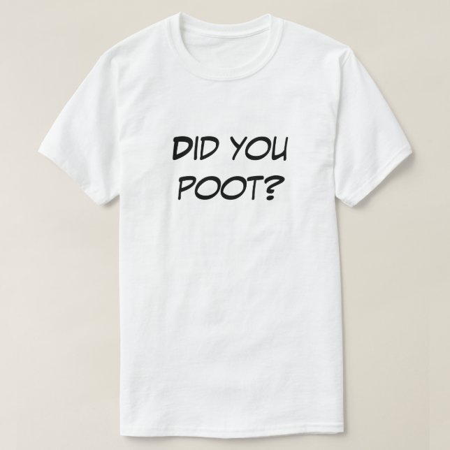 Poot? Light Färg Novelty Gag Gift Shirt T (Design framsida)
