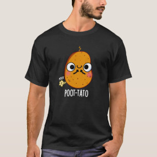 Poot-tato Funny Farting Potato Pun Mörk BG T Shirt