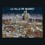 POP-ART FÖR TECKNAD AV QUEBEC-STAD POSTER<br><div class="desc">Roligt Graphic Stil Fransk Poster Featuring Quebec City (Ville de Québec),  Fairmont Chateau Frontenac in the Background and Cape Diamond (Cape Diamant) foto av Lianne K. Coleman</div>
