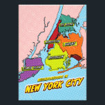 Pop Art Illustrerad New York City-karta Fototryck<br><div class="desc">En stiliserad karta över New York City, gjord i en serietidningsstil. De fem stadsdelarna är markerade med feta svarta linjer och fyllda med livfulla färger: Manhattan (röd), Brooklyn (gul), Queens (orange), Bronx (grön) och Staten Island (lila). Varje stadsdel är märkt med sitt namn i en vit ruta med svart kontur....</div>