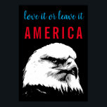 Pop Art Örn Kärlek Lämna America Slogan Säg Poster<br><div class="desc">Freedom & Courage Motivational Eagles Bilder - Fearsome Patriotic Eagle - Pop Art Syle American Eagle Landing Image - Fearless American Örn: Flies American Eagle Bilder - örn är USA:s nationalfågel och symbol.</div>