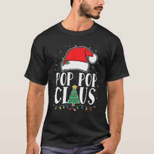 Pop Claus Santa Funny Matching Family Christma T Shirt