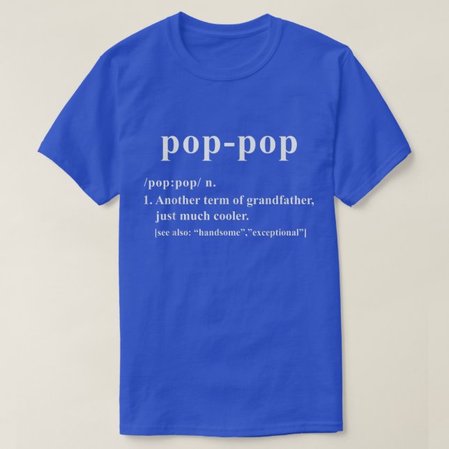 Pop-definition - finstilt gåva till Grand Father T Shirt (Design framsida)