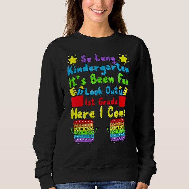 Pop det så länge Kindergarten 1:a Klass förra dage T Shirt (Framsida)