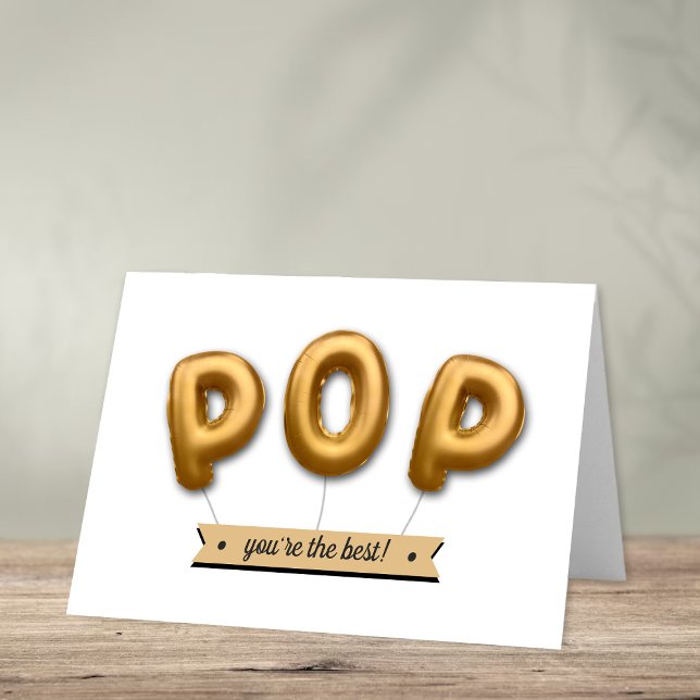 Pop, du är bäst! Foil Balloon Fars dag Kort (Skapare uppladdad)