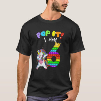 Pop IT Fidget Leksak Unicorn I är 6 T Shirt