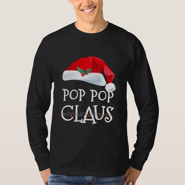 Pop Pop Claus Shirt Christmas Pajama Family T Shirt (Framsida)
