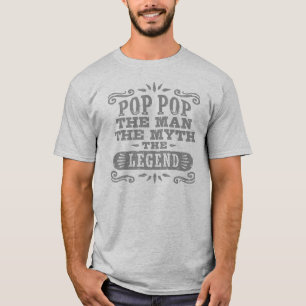 Pop pop, mannen, myten, förklaringen tee shirt