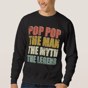 Pop pop, mannen, myten om Fars dag t Lång Ärmad Tröja