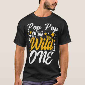 Pop Pop of the wild one 1st Birthday party First T Shirt