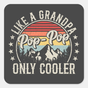 Pop-pop som en "Grandpa Only Cooler Retro" Fyrkantigt Klistermärke