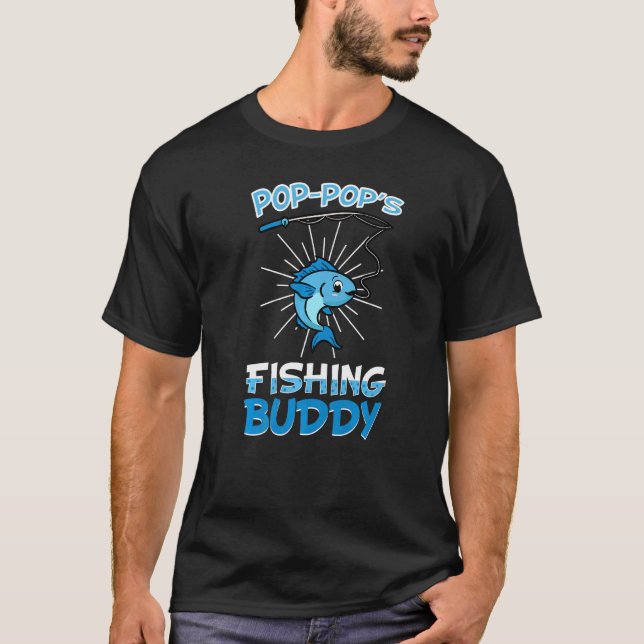 Pop Pop's Fishing Buddy Grandpa Angler Fisherman T Shirt (Framsida)