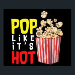 Pop som hetten Popcorn salty eller svett åt dig Poster<br><div class="desc">Packa den som hetten Popcorn salty eller svett för filmen äventyr Poster Anime Tecknad Tecknad Fiction Manga</div>
