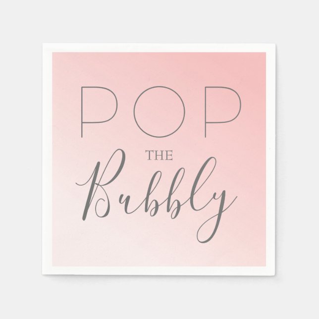 "Pop the Bubly" Rosa Ombre Pappersservett (Framsidan)