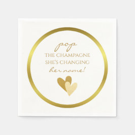 Pop the Champagne She's Changing her Name Pappersservett