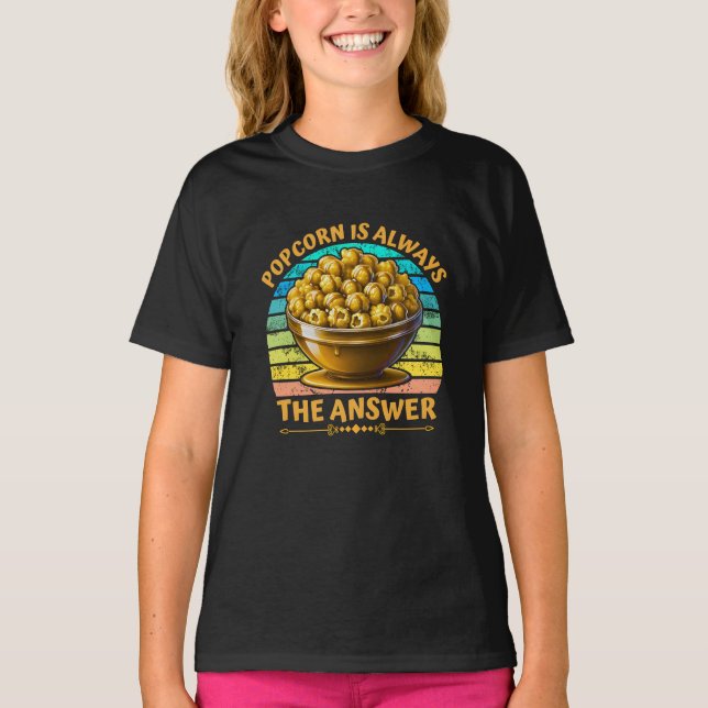 popcorn är alltid svaret t shirt (Framsida)