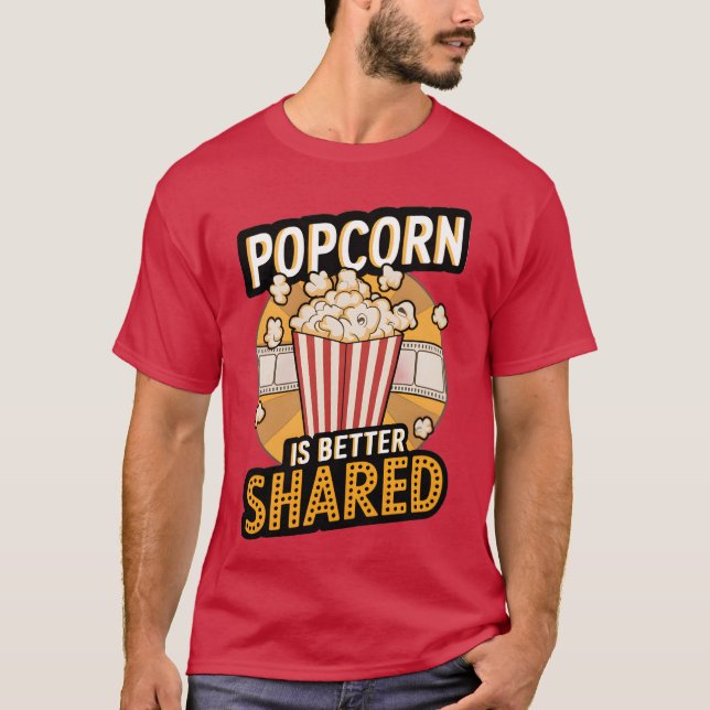 POPCORN ÄR BÄTTRE DELAD tjej T Shirt (Framsida)