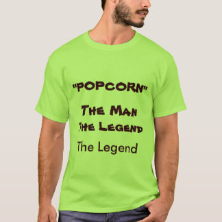 "POPCORN", legenden, manen, legenden T Shirt