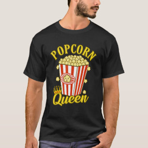 Popcorn Queen Popcorns Food Eater Graphic T Shirt