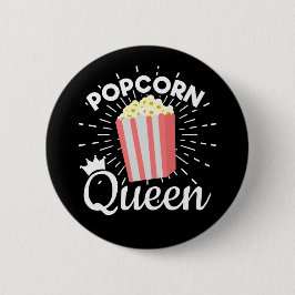 Popcorn Queen Women Girls Movie Popcorn Älskare Knapp