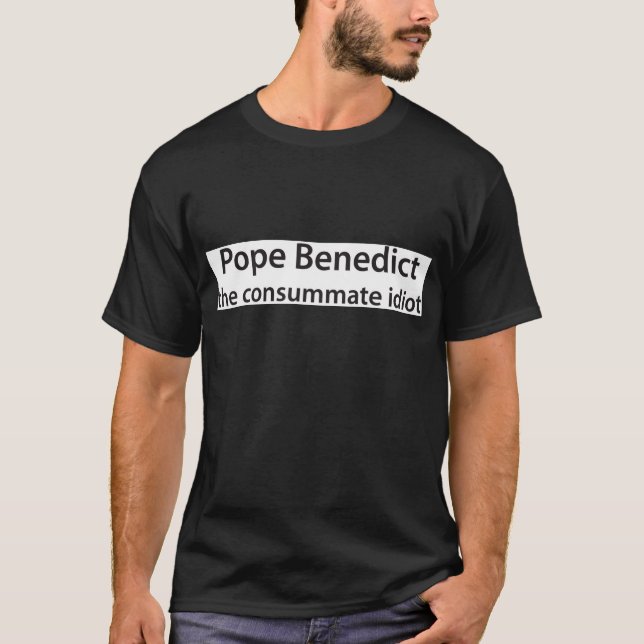 Pope Benedict - den consummate idoten Tee (Framsida)