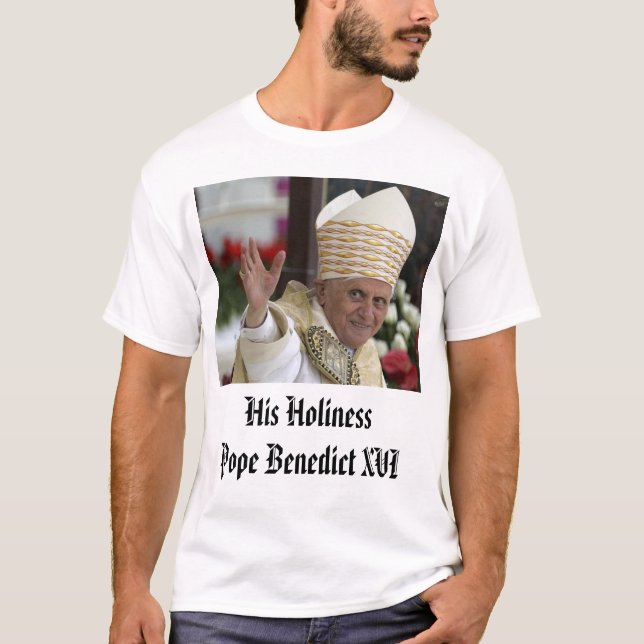 Pope Benedict XVI, hans HolinessPope Benedict XVI T Shirt (Framsida)