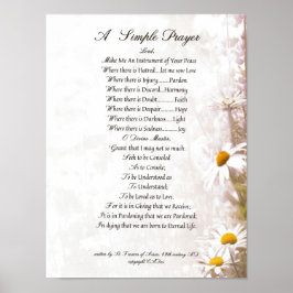 POPE FRANCIS=ST. FRANCIS ENMPLE PRAYER=Daisy Poster
