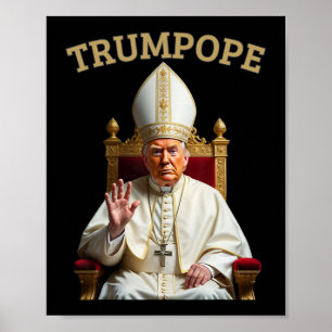 Pope Trump Funny President Trump deklarerar sig sj Poster