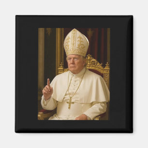 Pope Trump Funny President Trump Magnet