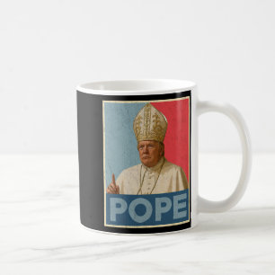 Pope Trump-ordförande Trump vill vara N Kaffemugg