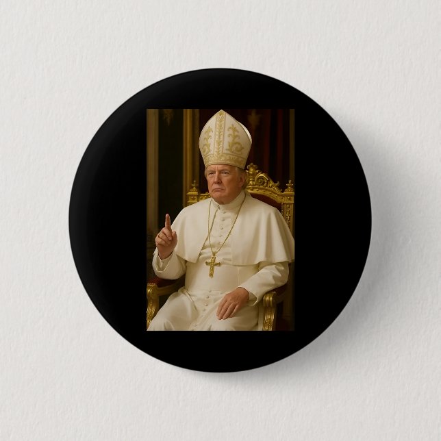 Pope Trump-ordförande Trump vill vara N Knapp (Framsida)