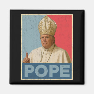 Pope Trump-ordförande Trump vill vara N Magnet