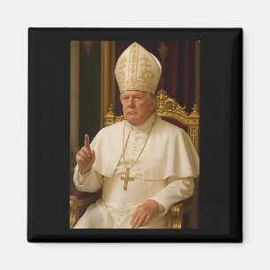 Pope Trump-ordförande Trump vill vara N Magnet