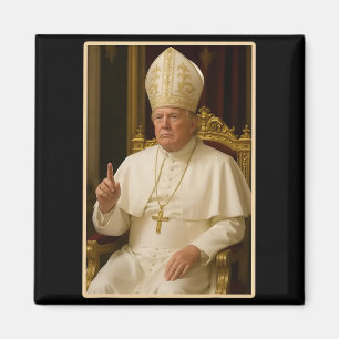 Pope Trump-ordförande Trump vill vara N Magnet