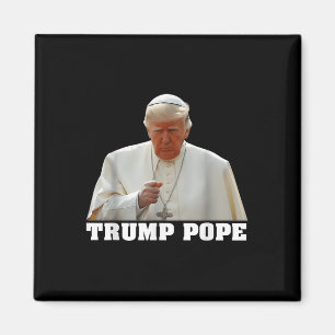 Pope Trump Trump Trump Vatican Christian Retro Chu Magnet