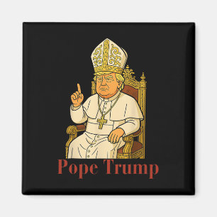 Pope Trump Trump Trump Vatican Christian Retro Chu Magnet