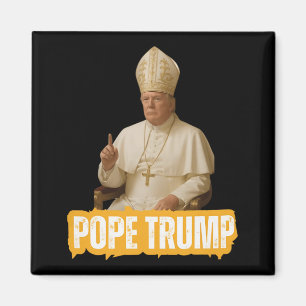 Pope Trump Trump Trump Vatican Christian Retro Chu Magnet