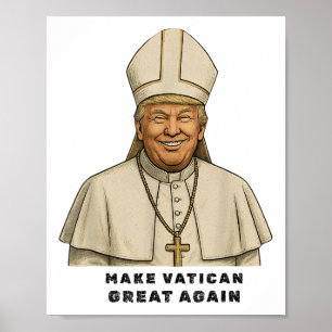 Pope Trump Trump Trump Vatican Christian Retro Chu Poster
