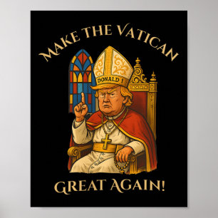 Pope Trump Trump Trump Vatican Christian Retro Chu Poster