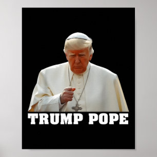 Pope Trump Trump Trump Vatican Christian Retro Chu Poster