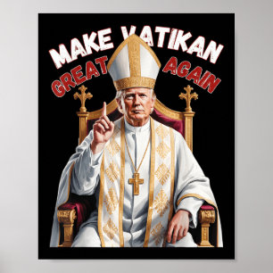 Pope Trump Trump Trump Vatican Christian Retro Chu Poster