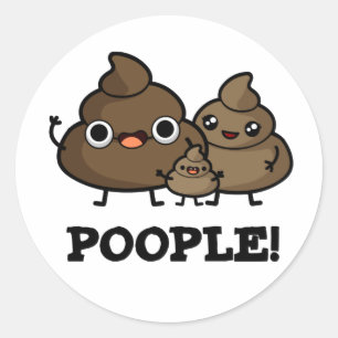 Popeople Funny Poop People Pun Runt Klistermärke