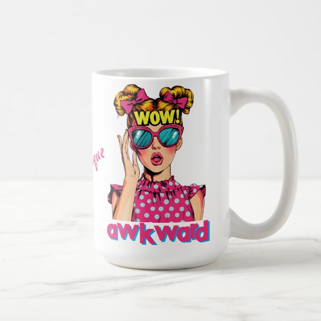 Popkonstflicka säger "WOW pinsamt" Kaffemugg (Höger)
