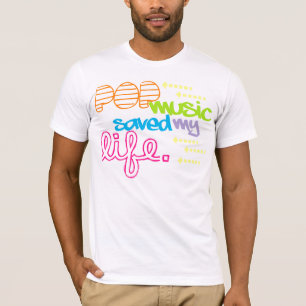Popmusik sparade mitt liv t-shirt