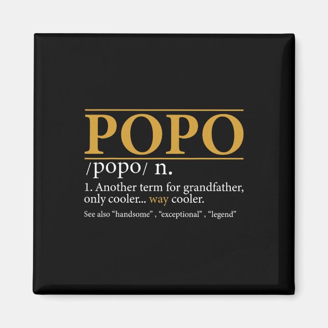 Popo Definition Fars dag Gift Grandpa Gift Magnet (Framsidan)
