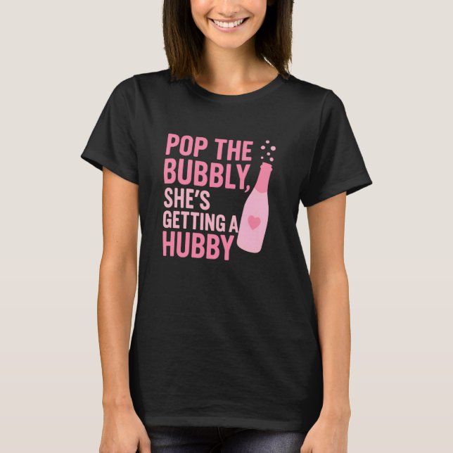 Poppa bubblan, Sheu2019s ska gifta sig Rolig brud T Shirt (Framsida)