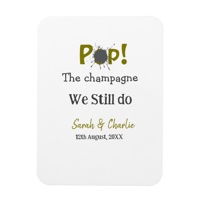 Poppa champagne vi gör fortfarande guldgrått par n magnet (Vertikal)